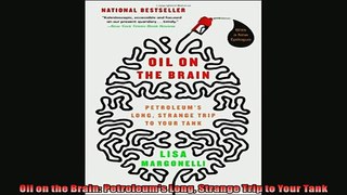 Popular book  Oil on the Brain Petroleums Long Strange Trip to Your Tank