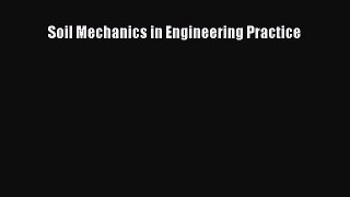 Read Soil Mechanics in Engineering Practice Ebook Free