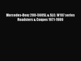 Download Mercedes-Benz 280-560SL & SLC: W107 series Roadsters & Coupes 1971-1989 PDF Online