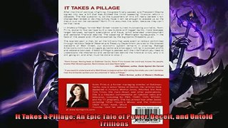 Read here It Takes a Pillage An Epic Tale of Power Deceit and Untold Trillions