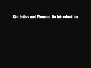 Read Statistics and Finance: An Introduction Ebook Free