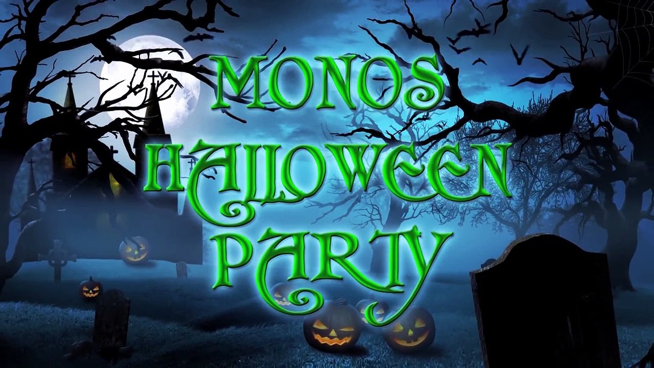 MONOS HALLOWEEN PARTY