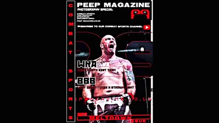 COMBAT SPORTS MAGAZINE / PHOTOJOURNALISM / PEEP MAGAZINE / 58 pages /