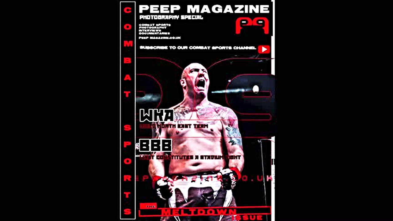 COMBAT SPORTS MAGAZINE / PHOTOJOURNALISM / PEEP MAGAZINE / 58 pages /