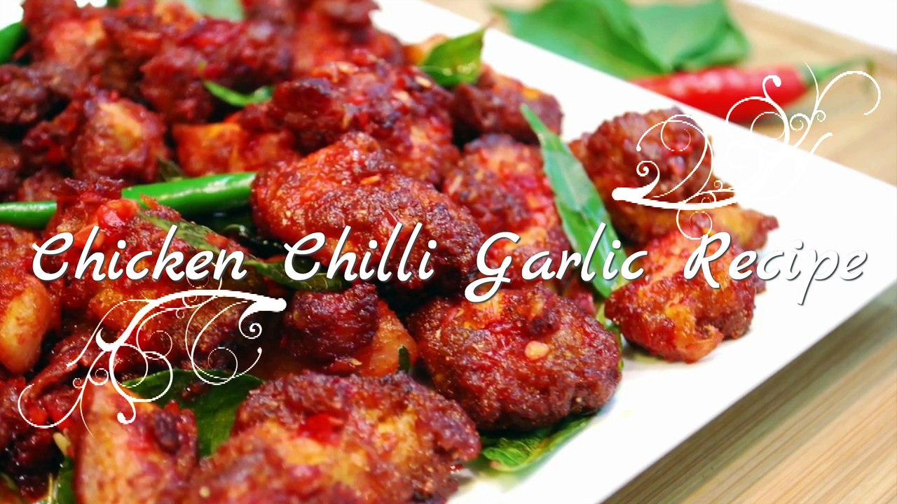Chicken Chilli Garlic