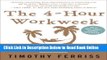 Download The 4-Hour Workweek: Escape 9-5, Live Anywhere, and Join the New Rich  PDF Online