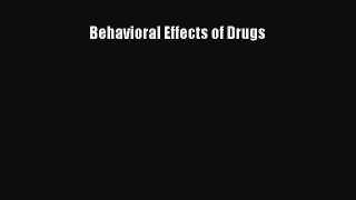 Read Behavioral Effects of Drugs Ebook Free