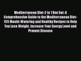 Read Books Mediterranean Diet-2 in 1 Box Set: A Comprehensive Guide to the Mediterranean Diet-155