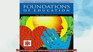 Free PDF Downlaod  Foundations of Education An EMS Approach  BOOK ONLINE