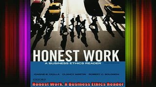 READ FREE FULL EBOOK DOWNLOAD  Honest Work A Business Ethics Reader Full Ebook Online Free