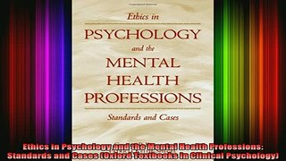 READ book  Ethics in Psychology and the Mental Health Professions Standards and Cases Oxford Full EBook