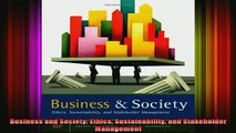 DOWNLOAD FREE Ebooks  Business and Society Ethics Sustainability and Stakeholder Management Full EBook