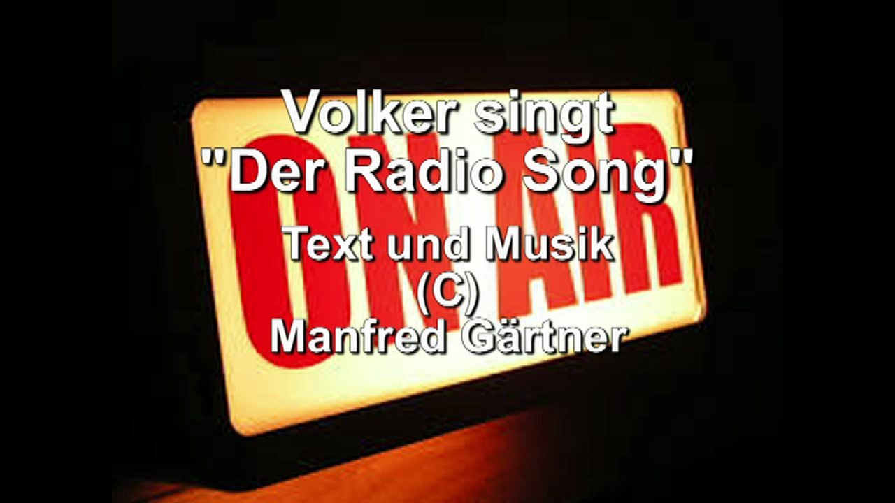 Der Radio Song - Volker - Eigener Song