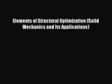 [Read] Elements of Structural Optimization (Solid Mechanics and Its Applications) ebook textbooks