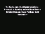 [Read] The Mechanics of Solids and Structures - Hierarchical Modeling and the Finite Element