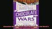 Read here Chocolate Wars The 150Year Rivalry Between the Worlds Greatest Chocolate Makers