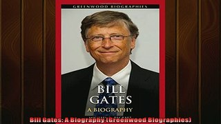 Popular book  Bill Gates A Biography Greenwood Biographies