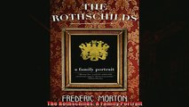 For you  The Rothschilds A Family Portrait