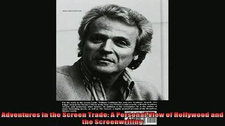 Enjoyed read  Adventures in the Screen Trade A Personal View of Hollywood and the Screenwriting