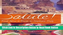 Download Salute: Food Wine And Travel In Southern Italy  PDF Online