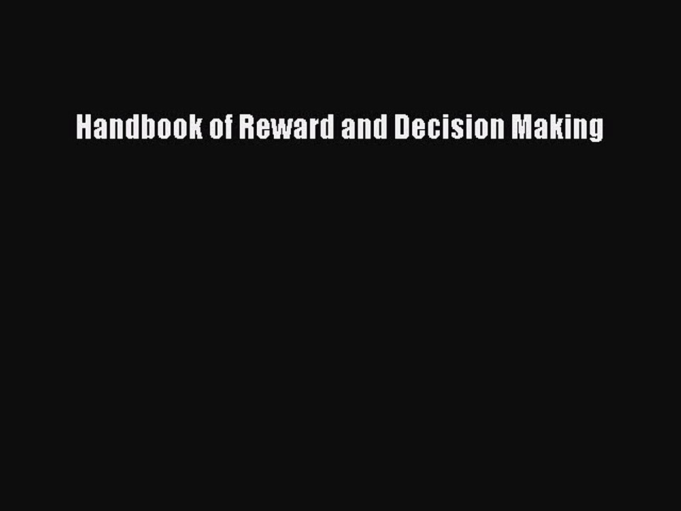 Read Handbook of Reward and Decision Making Ebook Free
