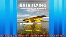 Popular book  Bush Flying  The Romance of the North The Romance of the North