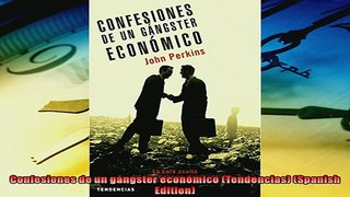 Popular book  Confesiones de un gángster económico Tendencias Spanish Edition