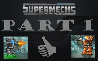 No Mech Will Survive!!!- SUPER MECHS