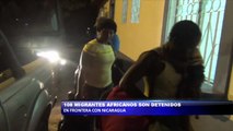 108 migrantes africanos fueron detenidos en la frontera