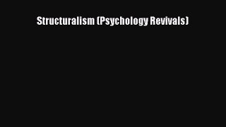 Read Structuralism (Psychology Revivals) Ebook Free