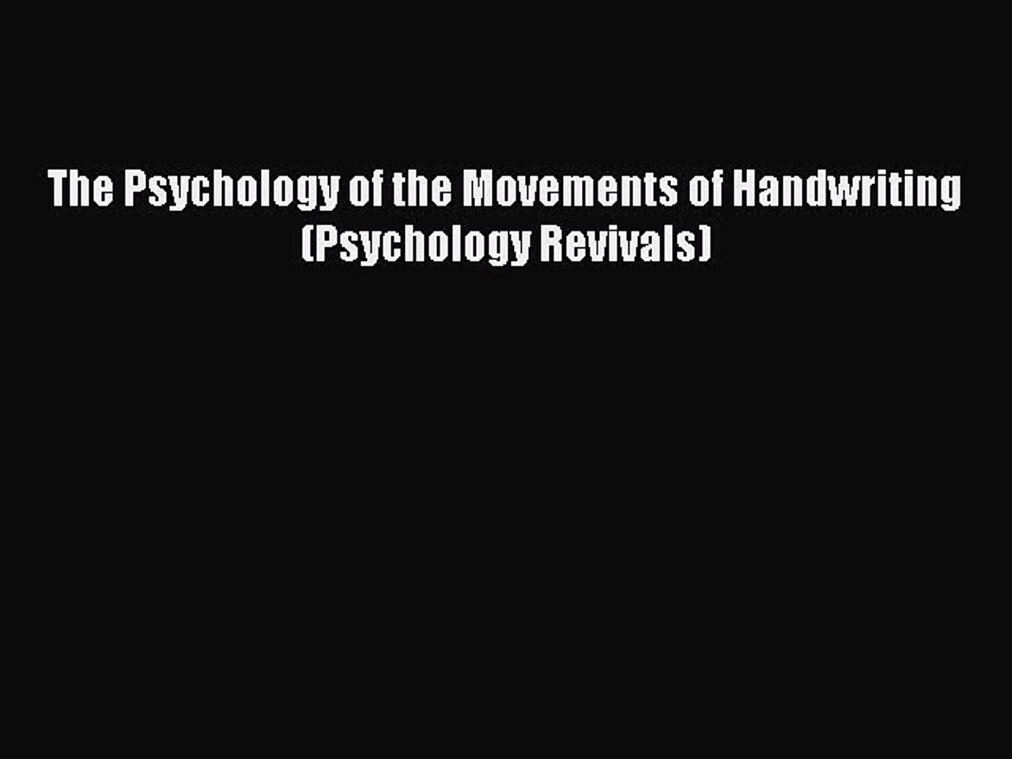 ⁣Download The Psychology of the Movements of Handwriting (Psychology Revivals) Ebook Online
