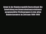 [PDF] Armut in der Bundesrepublik Deutschland: Die Entwicklung von Armutsdominanzrelationen