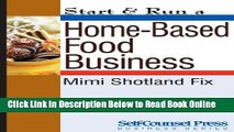 Read Start   Run a Home-Based Food Business (Start   Run Business Series)  Ebook Free