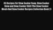 [PDF] 35 Recipes For Slow Cooker Soup Slow Cooker Stew and Slow Cooker Chili (The Slow Cooker