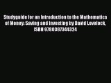 [PDF] Studyguide for an Introduction to the Mathematics of Money: Saving and Investing by David