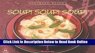 Download Soup! Soup! Soup!: Chinese Style  Ebook Online