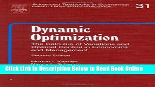 Read Dynamic Optimization: The Calculus of Variations and Optimal Control in Economics and