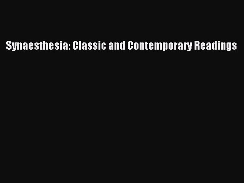 Download Synaesthesia: Classic and Contemporary Readings PDF Free