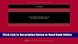 Read Corporate Taxation (Aspen Casebook Series)  Ebook Free
