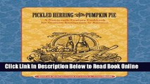 Read Pickled Herring and Pumpkin Pie: A Nineteenth-Century Cookbook for German Immigrants to
