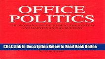 Download Office Politics : The Women s Guide to Beat the System and Gain Financial Success  PDF Free