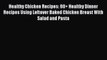 [PDF] Healthy Chicken Recipes: 90+ Healthy Dinner Recipes Using Leftover Baked Chicken Breast