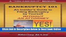 Read Bankruptcy 101: An Insider s Guide to Filing Bankruptcy by Yourself, Without an Attorney