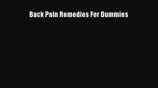 Download Back Pain Remedies For Dummies PDF Free