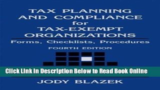 Read Tax Planning and Compliance for Tax-Exempt Organizations: Rules, Checklists, Procedures