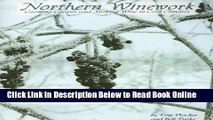 Read Northern Winework: Growing Grapes and Making Wine in Cold Climates  Ebook Free