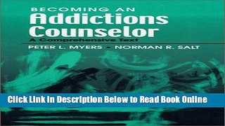 Read Becoming an Addictions Counselor: A Comprehensive Text  Ebook Free