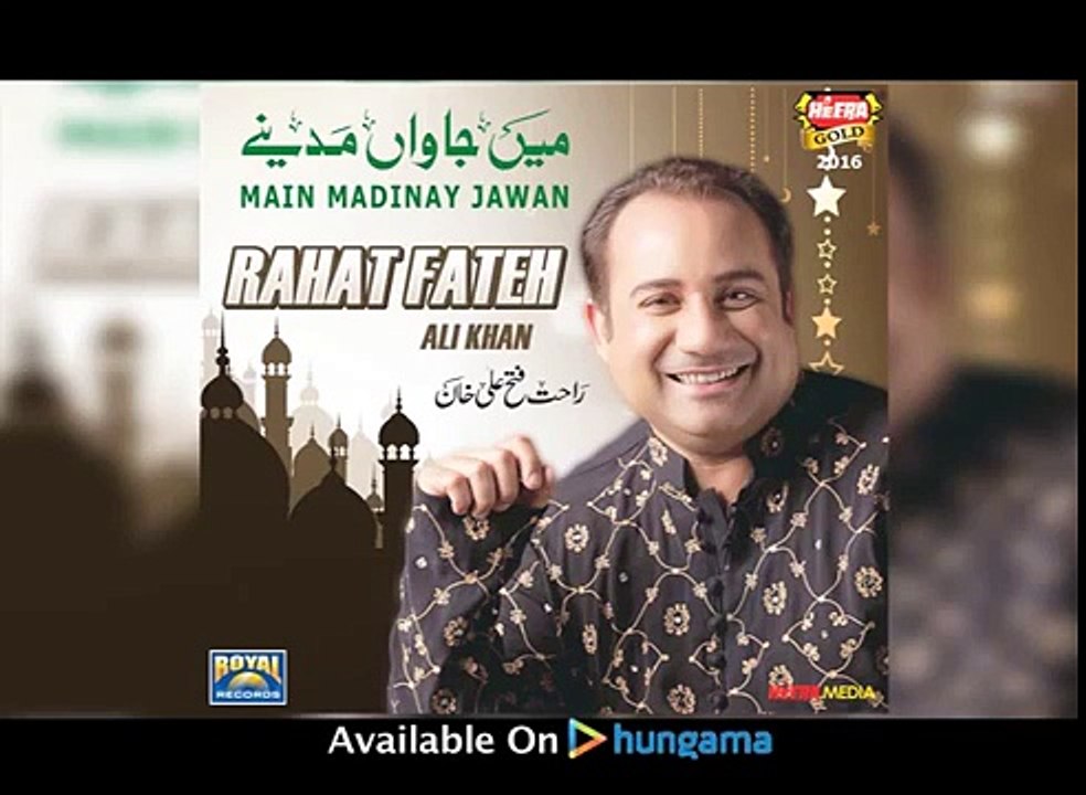 Rahat Fateh Ali Khan Ramadan 2016 Beautiful Naat