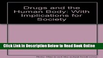 Download Drugs and the human body: With implications for society  Ebook Free