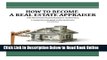 Download How to become a Real Estate Appraiser - 3rd Edition: The best home based business in